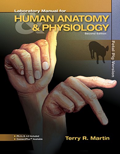 Book Combo: Lab Manual for Human A&P Fetal Pig Version w/PhILS 4.0 Access Card and Connect Plus Access Card free