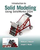 Book Introduction to Solid Modeling Using SolidWorks 2014 free