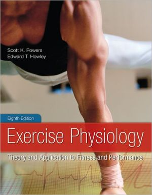 Book Exercise Physiology: Theory and Application to Fitness and Performance free
