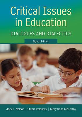 Book Critical Issues in Education: Dialogues and Dialectics free