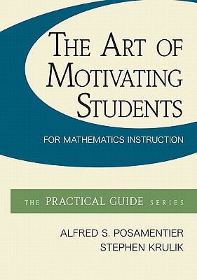 Book The Art of Motivating Students for Mathematics Instruction free