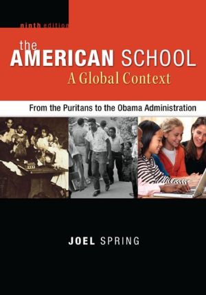 Book The American School, A Global Context: From the Puritans to the Obama Administration free