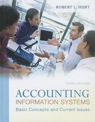Book Studyguide for Accounting Information Systems: Basic Concepts and Current Issues by Hurt, Robert, ISBN 9780078025334 by Cram101 Textbook Reviews (2013-08-16) Paperback free
