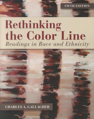Book Rethinking the Color Line: Readings in Race and Ethnicity free
