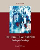 Book The Practical Skeptic: Readings in Sociology free
