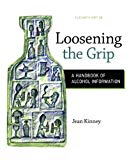 Book Loosening the Grip: A Handbook of Alcohol Information free