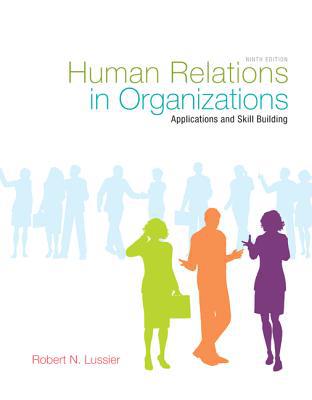 Book Human Relations in Organizations: Applications and Skill Building, 9th Edition free
