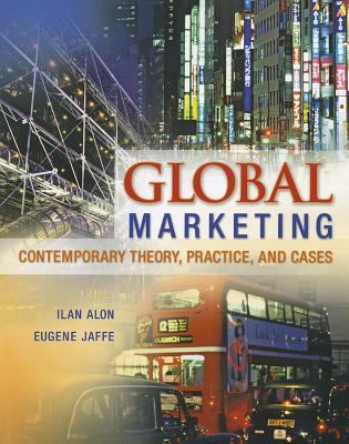 Book Global Marketing: Contemporary Theory, Practice, and Cases free