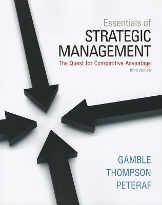 Book Essentials of Strategic Management: The Quest for Competitive Advantage free