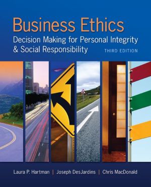 Book Business Ethics: Decision Making for Personal Integrity & Social Responsibility free