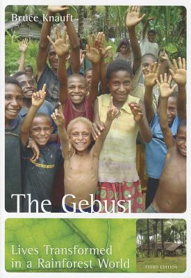 Book The Gebusi: Lives Transformed in a Rainforest World Third Edition free