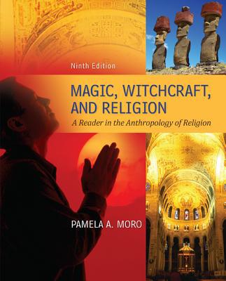 Book Magic Witchcraft and Religion: A Reader in the Anthropology of Religion free