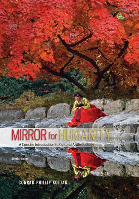 Book Mirror for Humanity: A Concise Introduction to Cultural Anthropology free