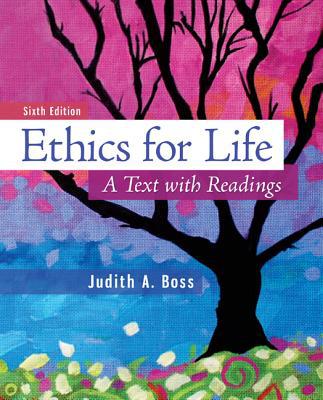 Book Ethics For Life: A Text with Readings free