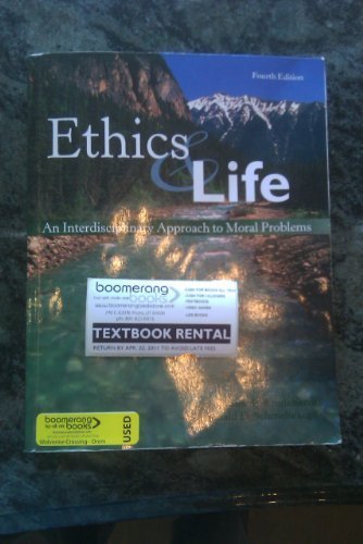 Book Ethics & Life Fourth Edition (An Interdisciplinary Approach to Moral Problems) free