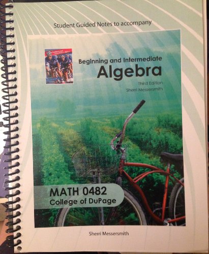 Book Beginning and Intermediate Algebra Student Guided Notes 0482 (Beginning and Intermediate Algebra Student Guided Notes 0482) free