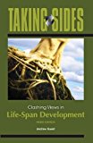 Book Taking Sides: Clashing Views in Life-Span Development free