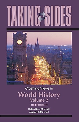 Book Taking Sides: Clashing Views in World History, Volume 2: The Modern Era to the Present free