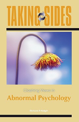 Book Taking Sides: Clashing Views in Abnormal Psychology (Annual Editions) free Book Taking Sides: Clashing Views in Abnormal Psychology (Annual Editions) free
