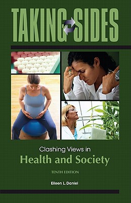 Book Taking Sides: Clashing Views in Health and Society free