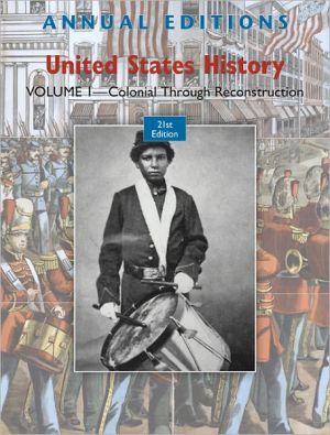 Book Annual Editions: United States History, Volume 1: Colonial through Reconstruction free