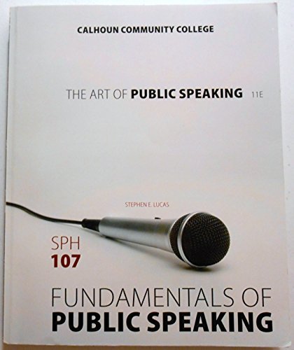 Book The Art of Public Speaking Eleventh Edition SPH 107 Fundamentals of Public Speaking Calhoun Community College by Stephen E. Lucas (2012-05-03) free