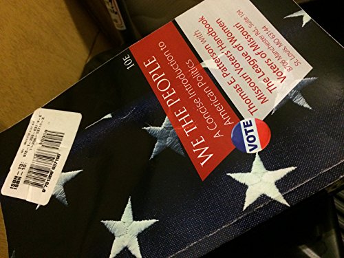 Book We the People: A Concise Introduction to American Politics, 10th Edition, Columbus State Community College free