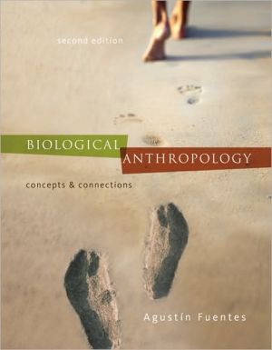 Book Biological Anthropology: Concepts and Connections free