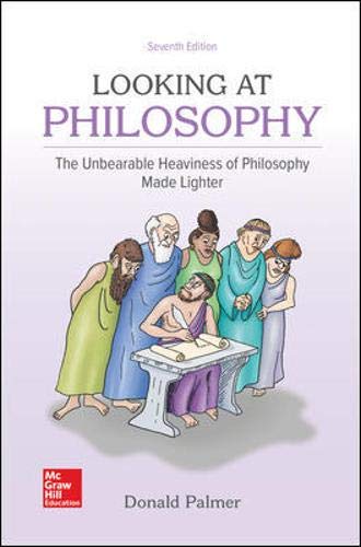 Book Looking At Philosophy: The Unbearable Heaviness of Philosophy Made Lighter free
