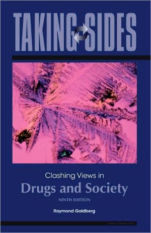 Book Taking Sides: Clashing Views in Drugs and Society free