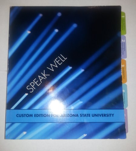 Book Speak Well : Custom edition for Arizona State University free