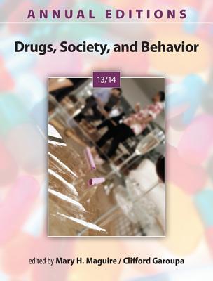Book Annual Editions: Drugs, Society, and Behavior 13/14 (Annual Editions: Drugs, Society & Behavior) free