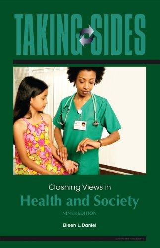 Book Taking Sides: Clashing Views in Health and Society, 9e free