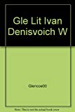 Book One Day in the Life of Ivan Denisovich (The Glencoe Literature Library) free