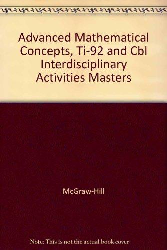 Book Ti-92 And Cbl Interdisciplinary Activities (glencoe Advanced Mathematical Concepts) free