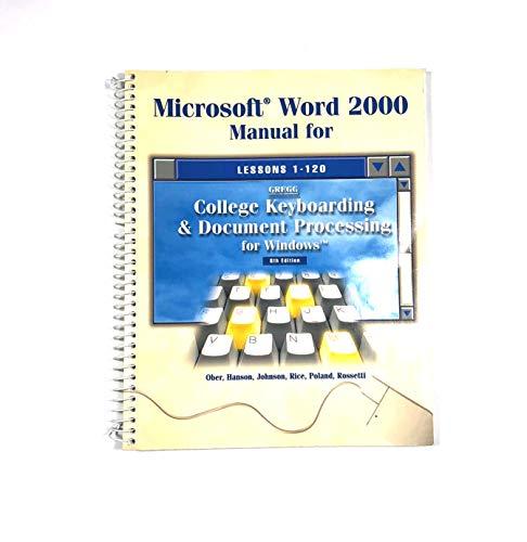 Book Microsoft Word 2000 Manual for Lessons 1-120 Gregg College Keyboarding & Document Processing for Windows Eighth Edition free
