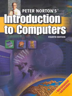 Book Peter Norton's Introduction to Computers, Fourth Edition free