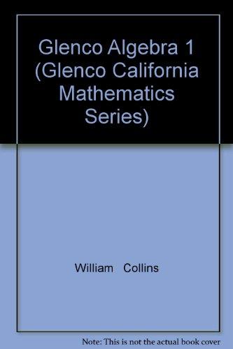 Book Glenco Algebra 1 (glenco California Mathematics Series) free