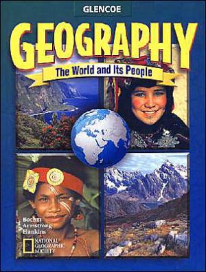 Book Geography: The World and Its People, Student Edition (GEOGRAPHY: WORLD & ITS PEOPLE) free
