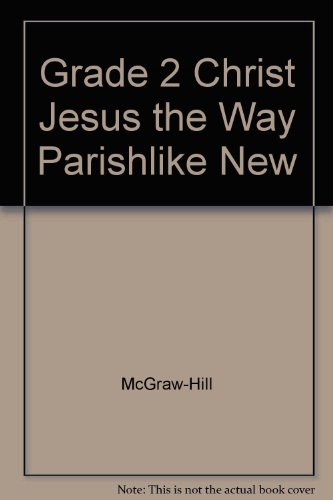 Book Grade 2 Christ Jesus The Way Parishlike New free