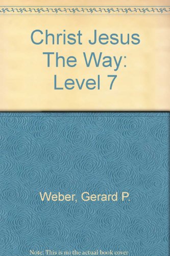 Book Christ Jesus The Way: Level 7 free