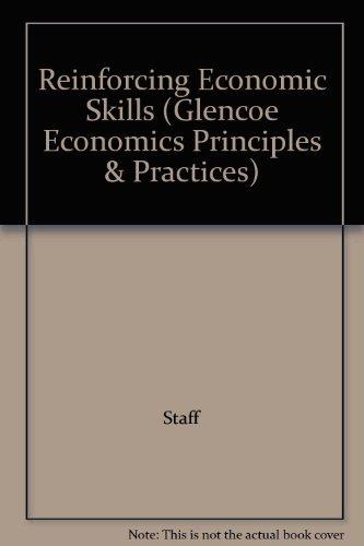 Book Reinforcing Economic Skills (glencoe Economics Principles & Practices) free