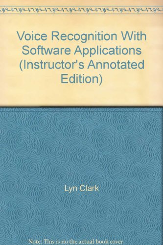 Book Voice Recognition With Software Applications (Instructor's Annotated Edition) free