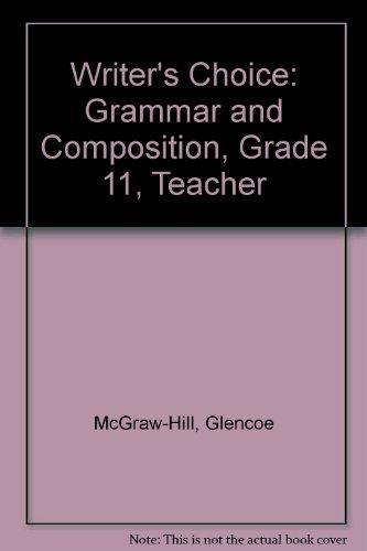 Book Writer's Choice Grammar and Composition Grade 11 Teacher's Wraparound Ed. free
