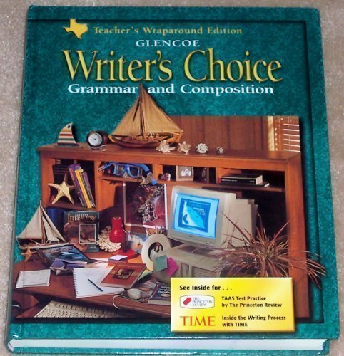 Book Glencoe Writer's Choice: Grammar and Composition (Grade 9, Texas Edition) (Teacher's Wraparound Edition) free