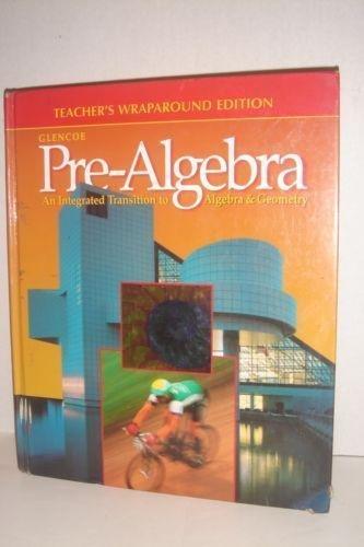 Book Pre-Algebra: an Integrated Transition to Algebra & Geometry, Teacher's Wraparound Edition free