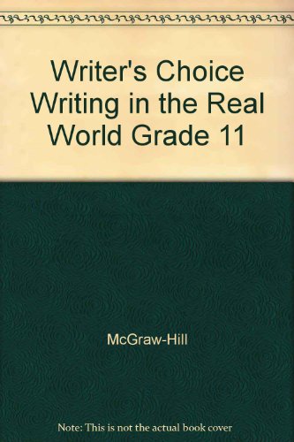 Book Writer's Choice Writing In The Real World Grade 11 free