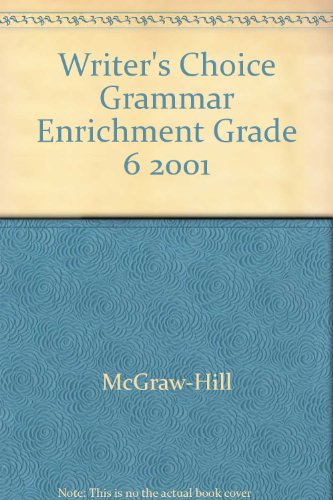 Book Writer's Choice Grammar Enrichment Grade 6 2001 free