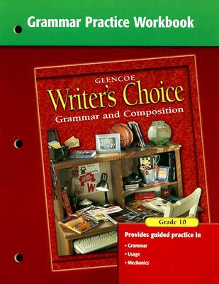 Book Writer's Choice Grammar Practice Workbook Grade 10 free