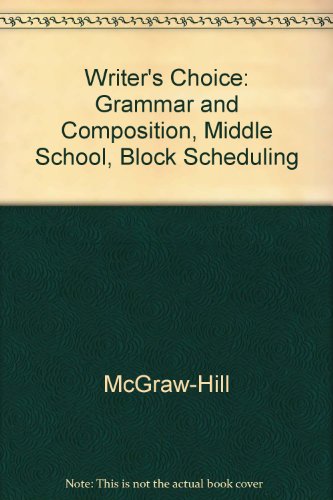 Book Writer's Choice: Grammar and Composition, Middle School, Block Scheduling free